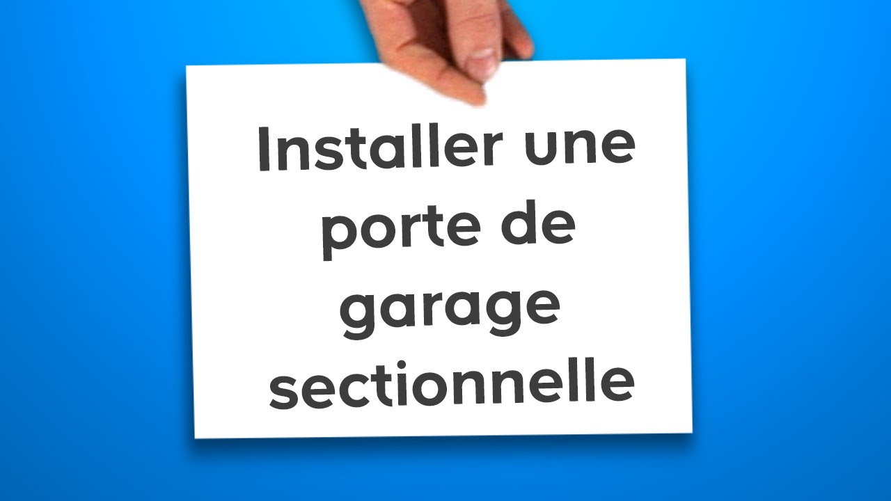 Montage porte de garage paris castorama