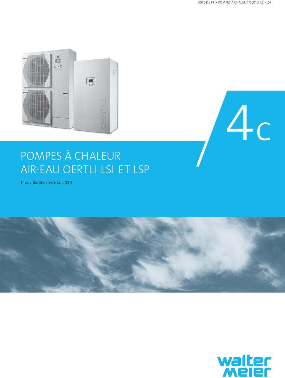 Pompe à chaleur air eau walter meier